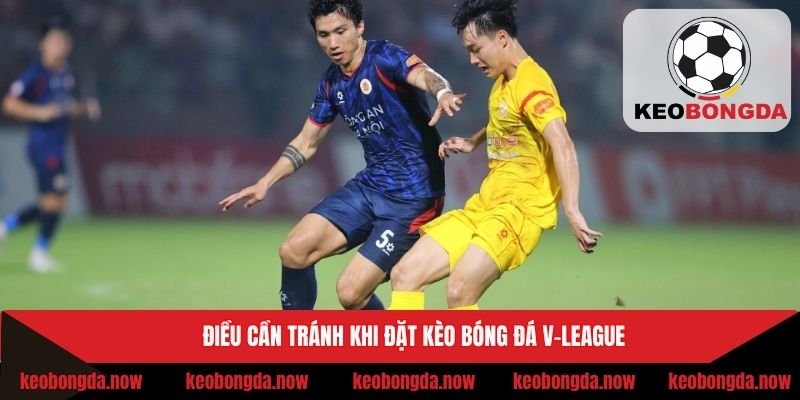 Sai lầm cần lưu ý khi đặt cược V-League