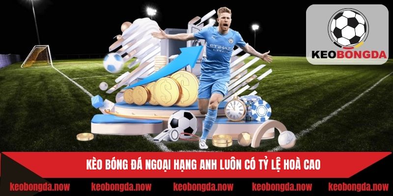 Kèo bóng đá Ngoại Hạng Anh luôn có tỷ lệ hoà cao