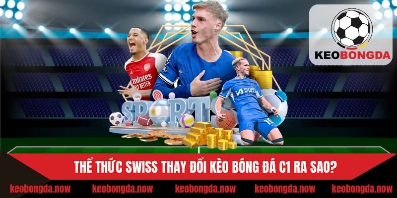 Bảng xếp hạng 36 đội làm biến động kèo C1