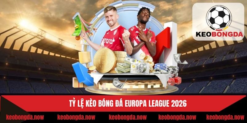 Cửa cược trong kèo bóng đá Europa League