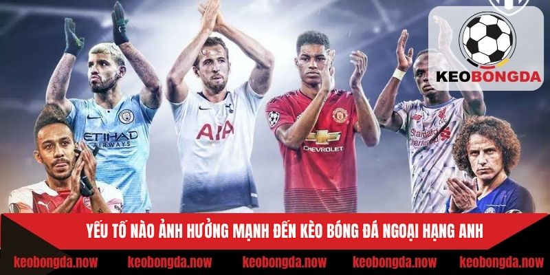Những yếu tố ảnh hưởng đến kết quả kèo cược